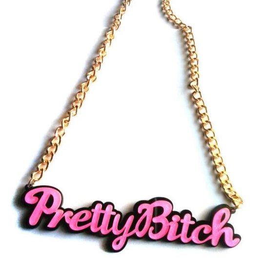 Pretty Bi*ch Statement Necklace